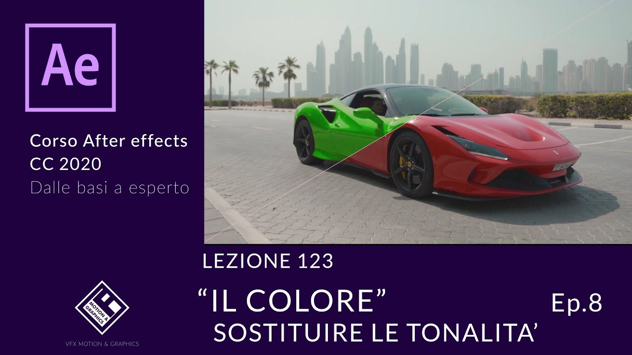 Lezione 123 - Il Colore Ep.8 - Sostituire una Tonalità - Corso After Effects 2020