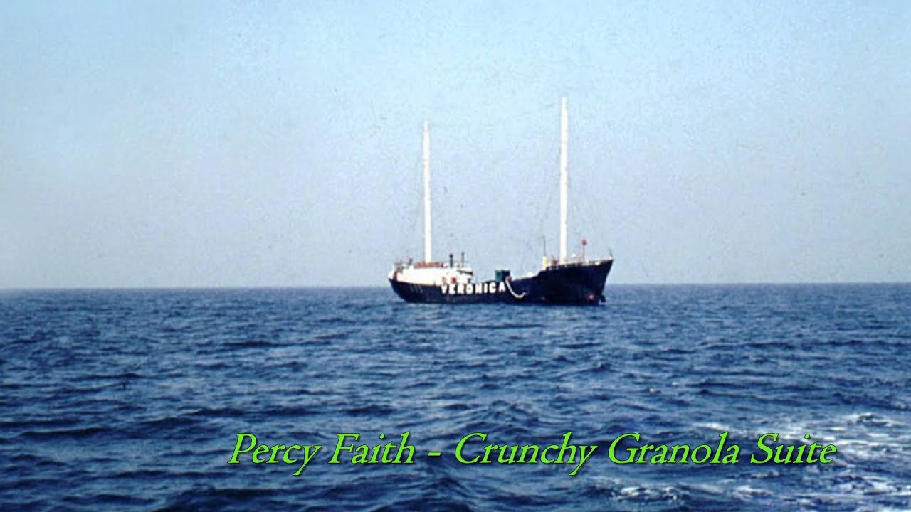 Openingstune van de zeezender Veronica   Percy Faith   Crunchy Granola Suite