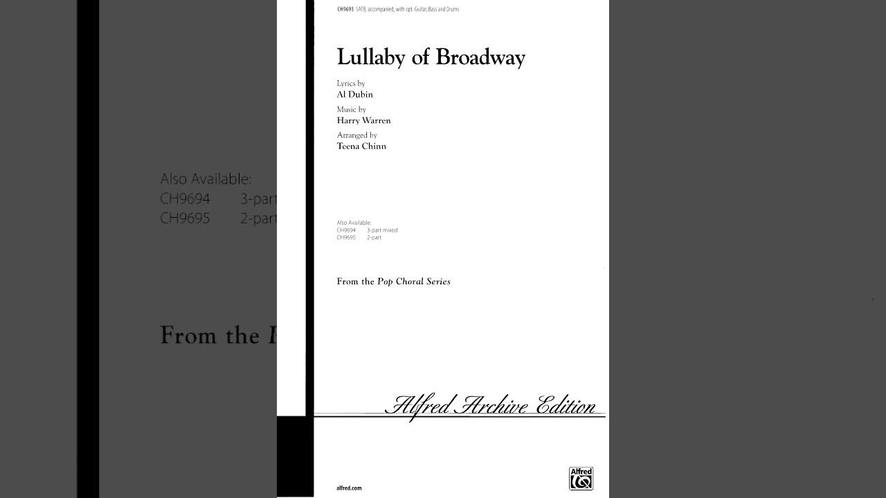 LullabyOfBroadway SATB