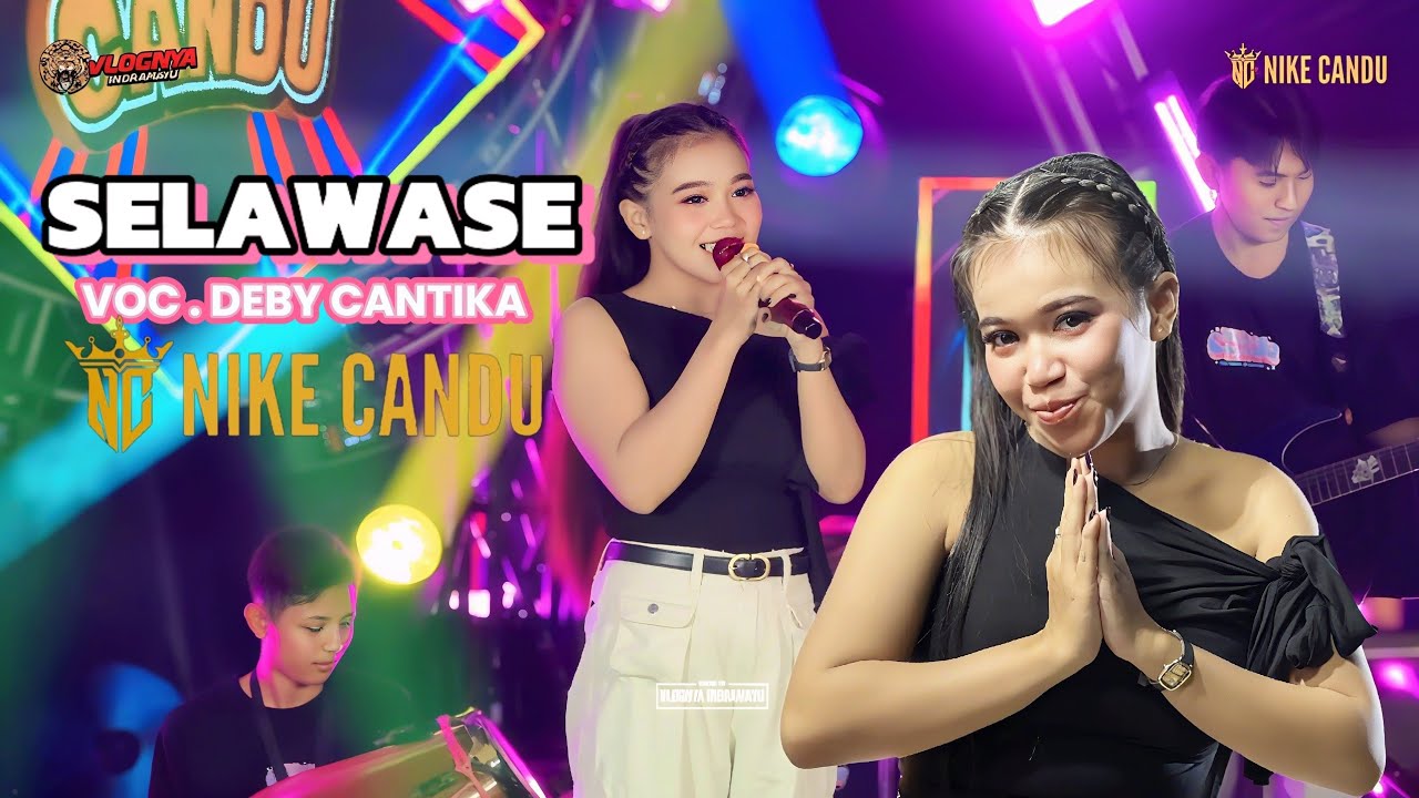 SELAWASE VOC . DEBY CANTKA - THE CANDU OF PANTURA - SHOW MAJASIH | SLIYEG INDRAMAYU
