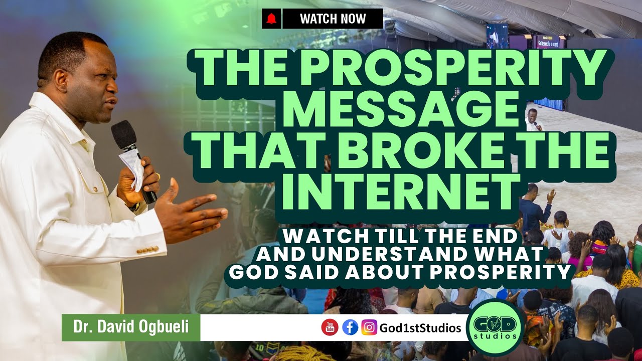 THE PROSPERITY MESSAGE THAT BROKE THE INTERNET | PASTOR DAVID OGBUELI