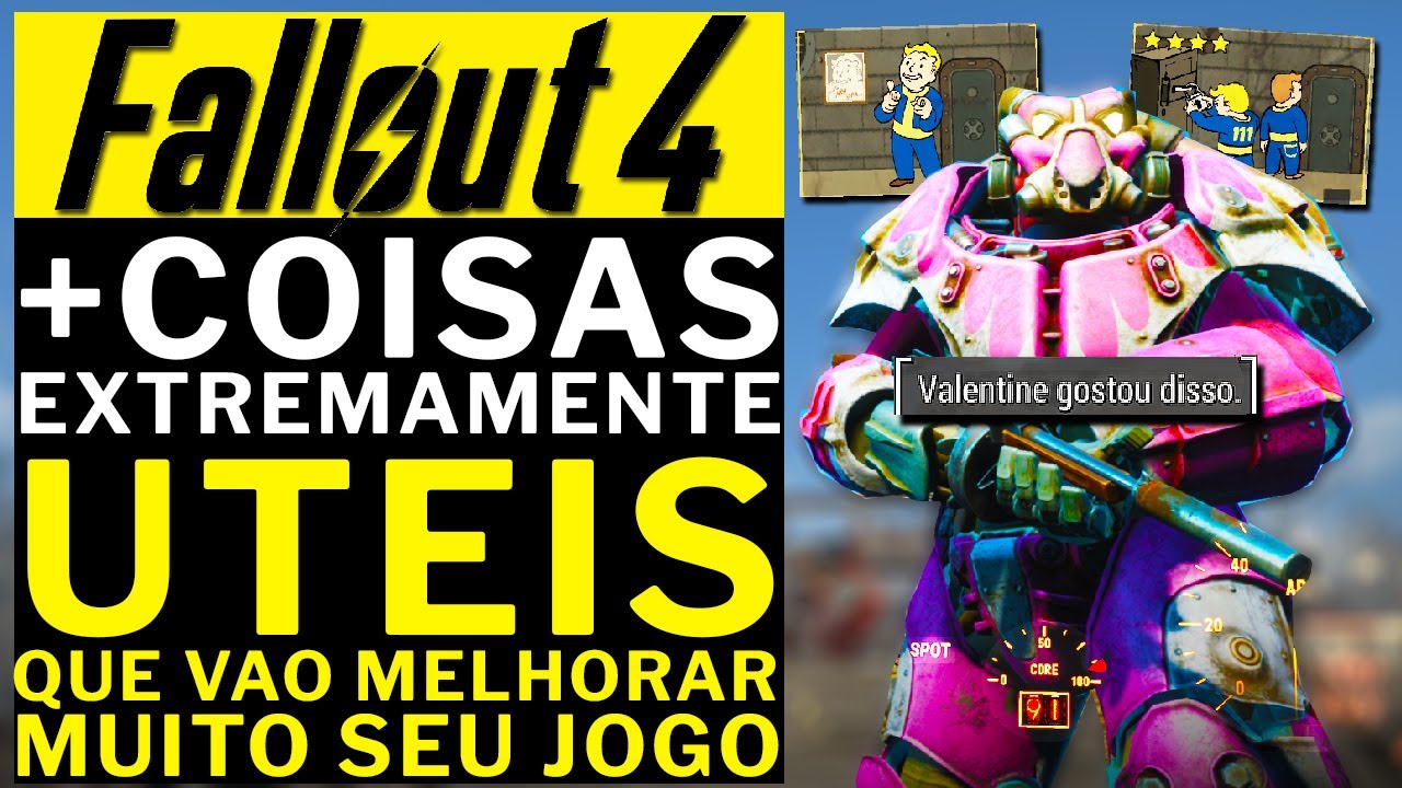 FALLOUT 4 - +COISAS EXTREMAMENTE UTEIS QUE VAO MELHORAR SUA VIDA NO JOGO!!!