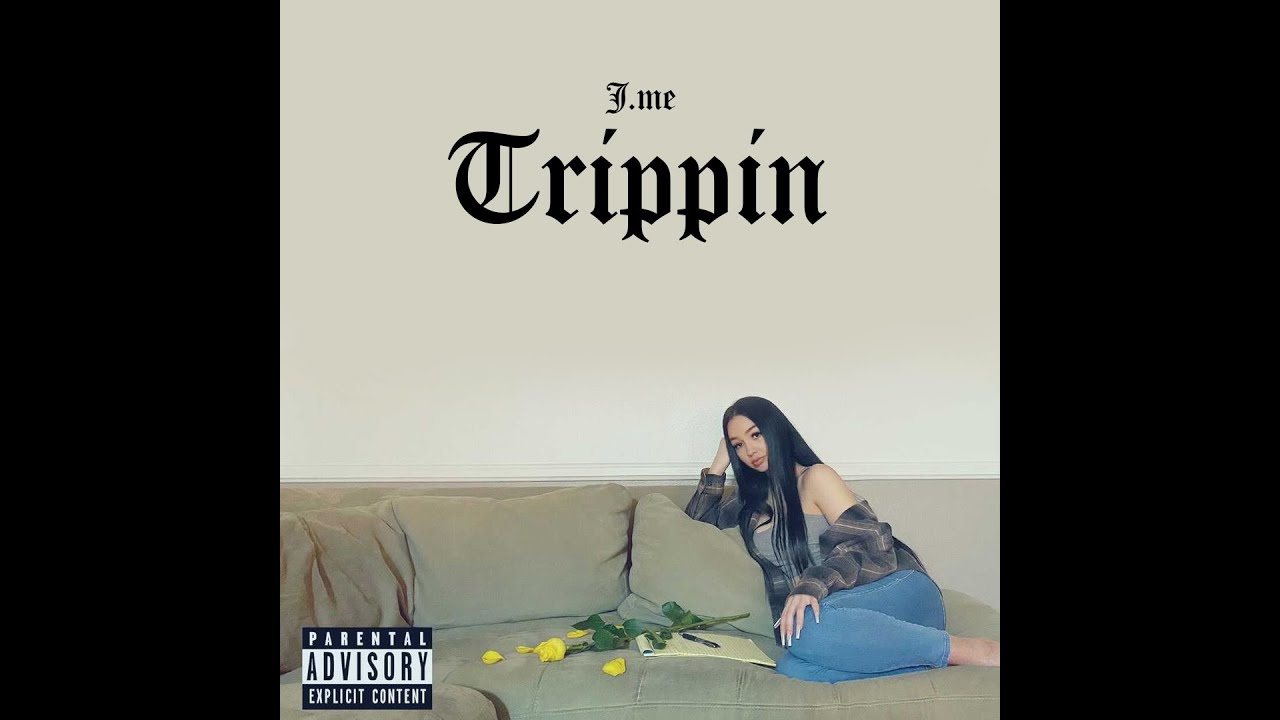 Trippin' - J.ME