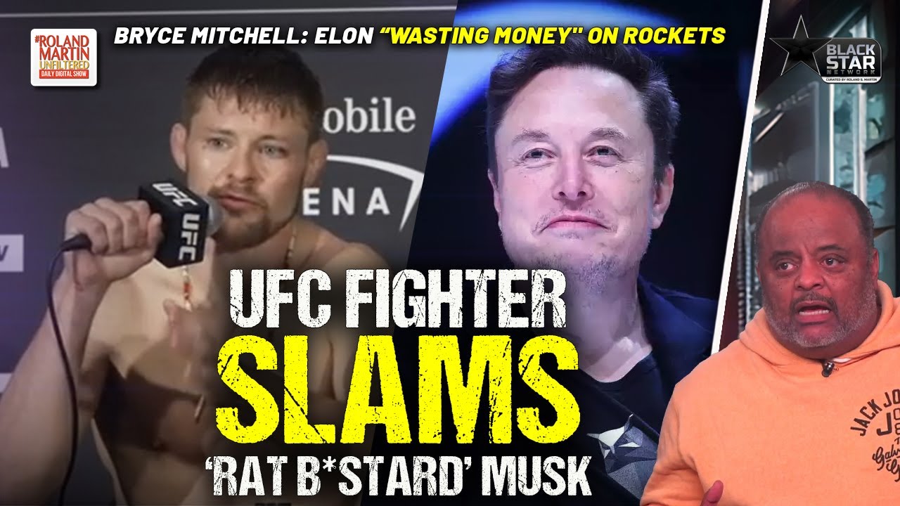 UFC Fighter TEARS DOWN 'Rat B*stard' Elon Musk For ‘Wasting’ Money on Rockets | Roland Martin