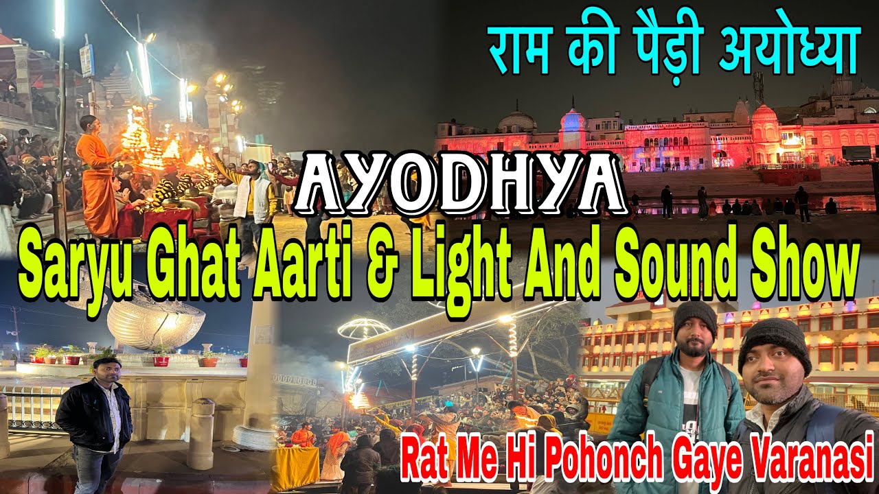 Ayodhya Saryu Ghat Aarti & Light And Sound Show 