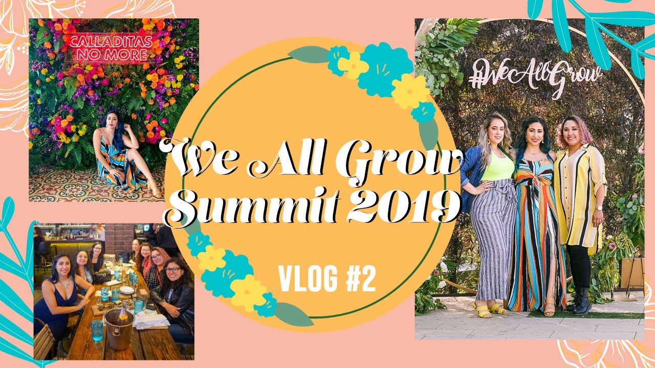 Shopping Latinx Brands, Panels, LXC Dinner! | We All Grow Latina Summit 2019 Vlog