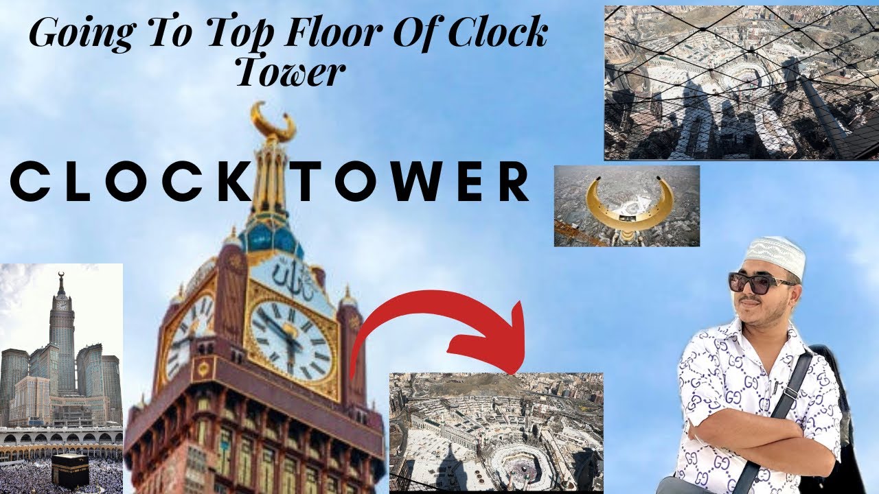 Top Floor Of Clock Tower | Clock Tower ke Top Floor Se Haram ka View 🕋 | Clock Tower Museum vlog |