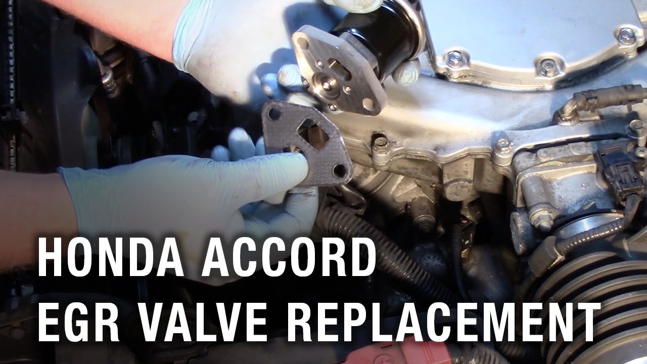 Honda Accord EGR Valve Replacement