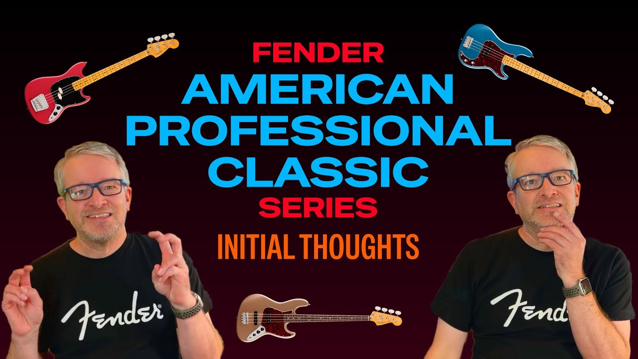 Fender American Professional Classic Series: Initial Thoughts