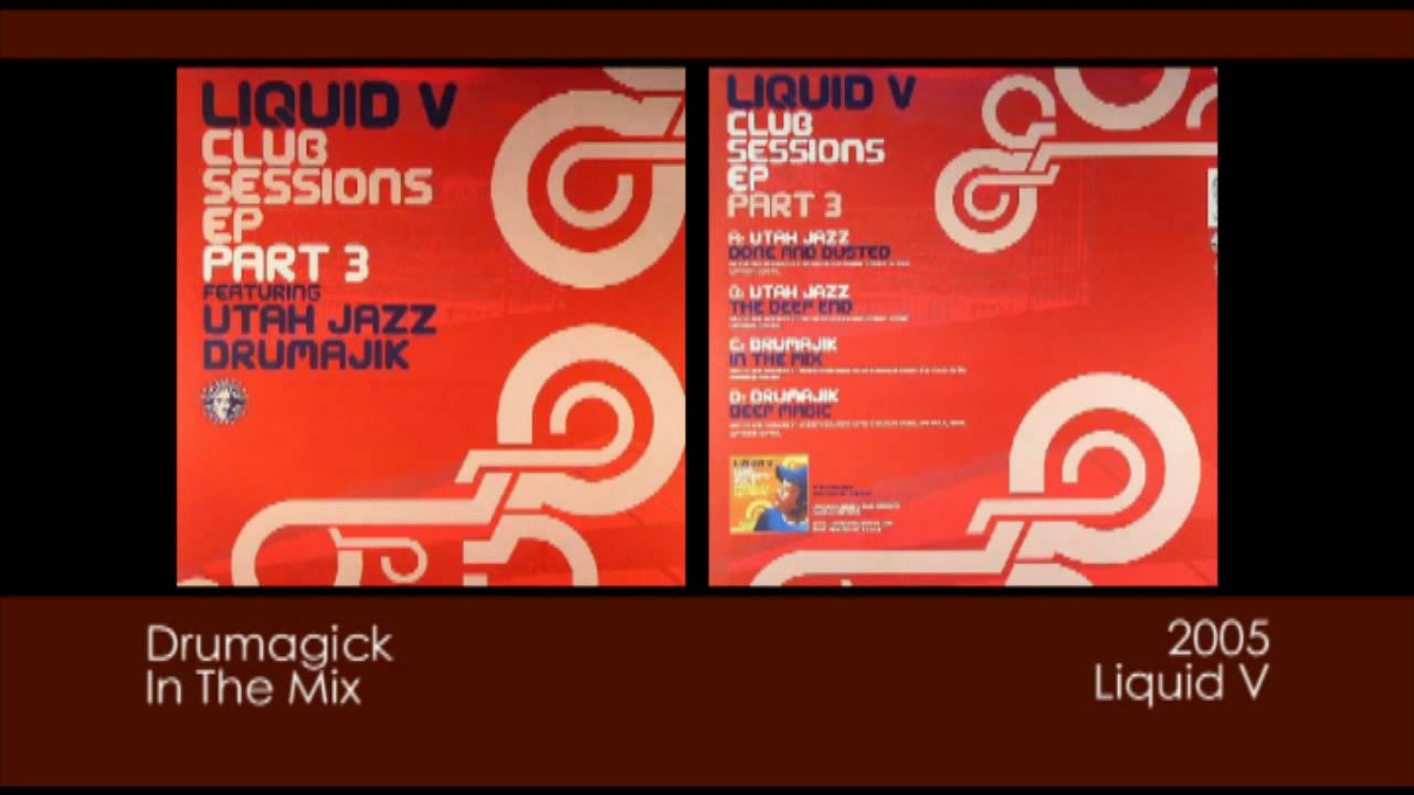Drumagick - In The Mix [2005 | Liquid V]