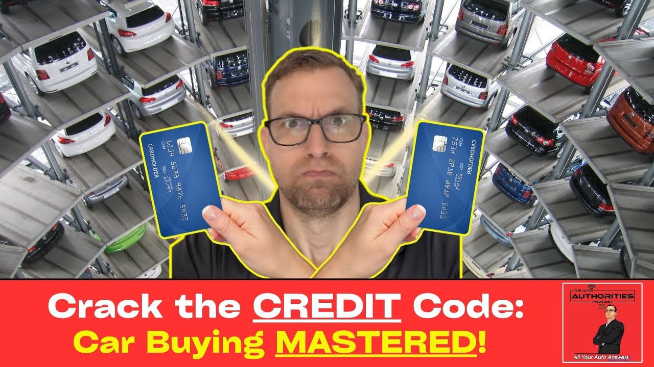 Crack the Credit Code: Car Buying Mastered