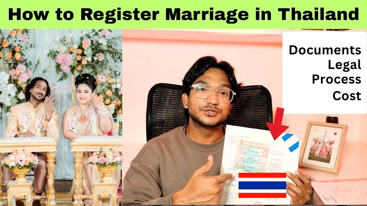Thailand Marriage Registration Process for Indians & Foreigners - Documents, Cost, Steps to Follow