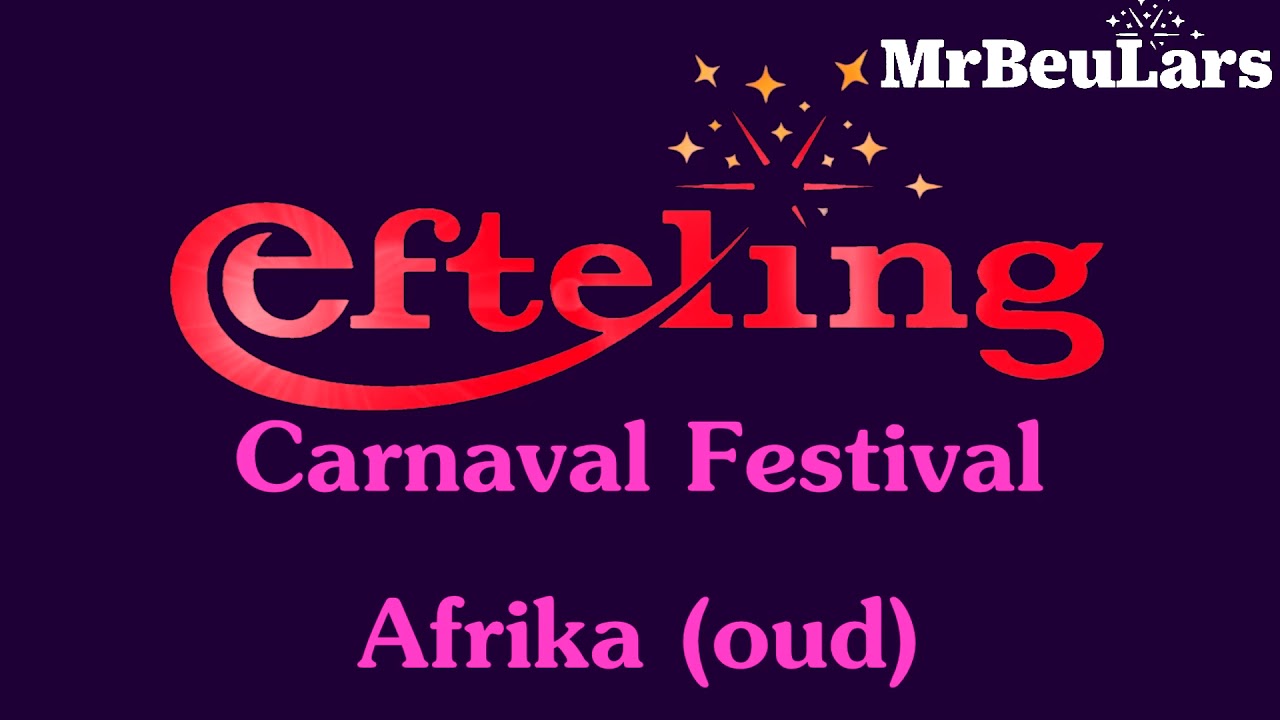 Efteling muziek - Carnaval Festival - Afrika (oud)