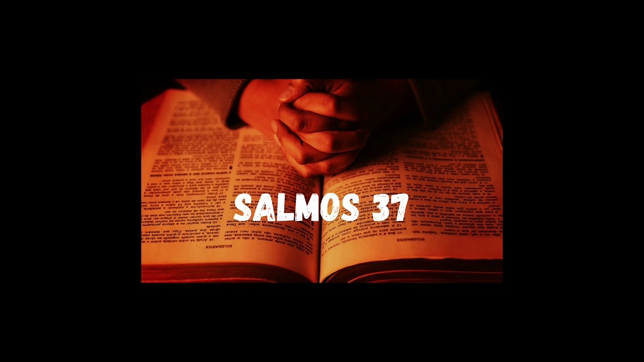 Salmos 37. #salmos #crente #biblia 