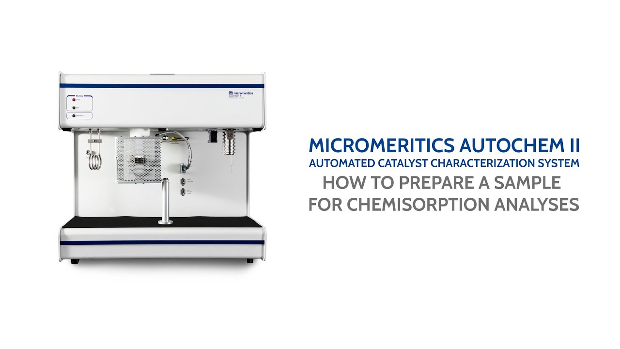 Autochem II - Sample Preparation for Chemisorption Analyses