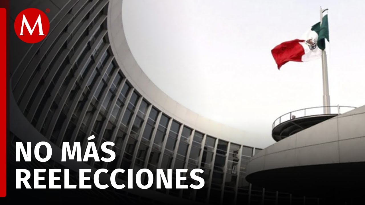 Prohibici&oacute;n de reelecci&oacute;n y nepotismo: Iniciativa presidencial prevista para 2027 y 2030