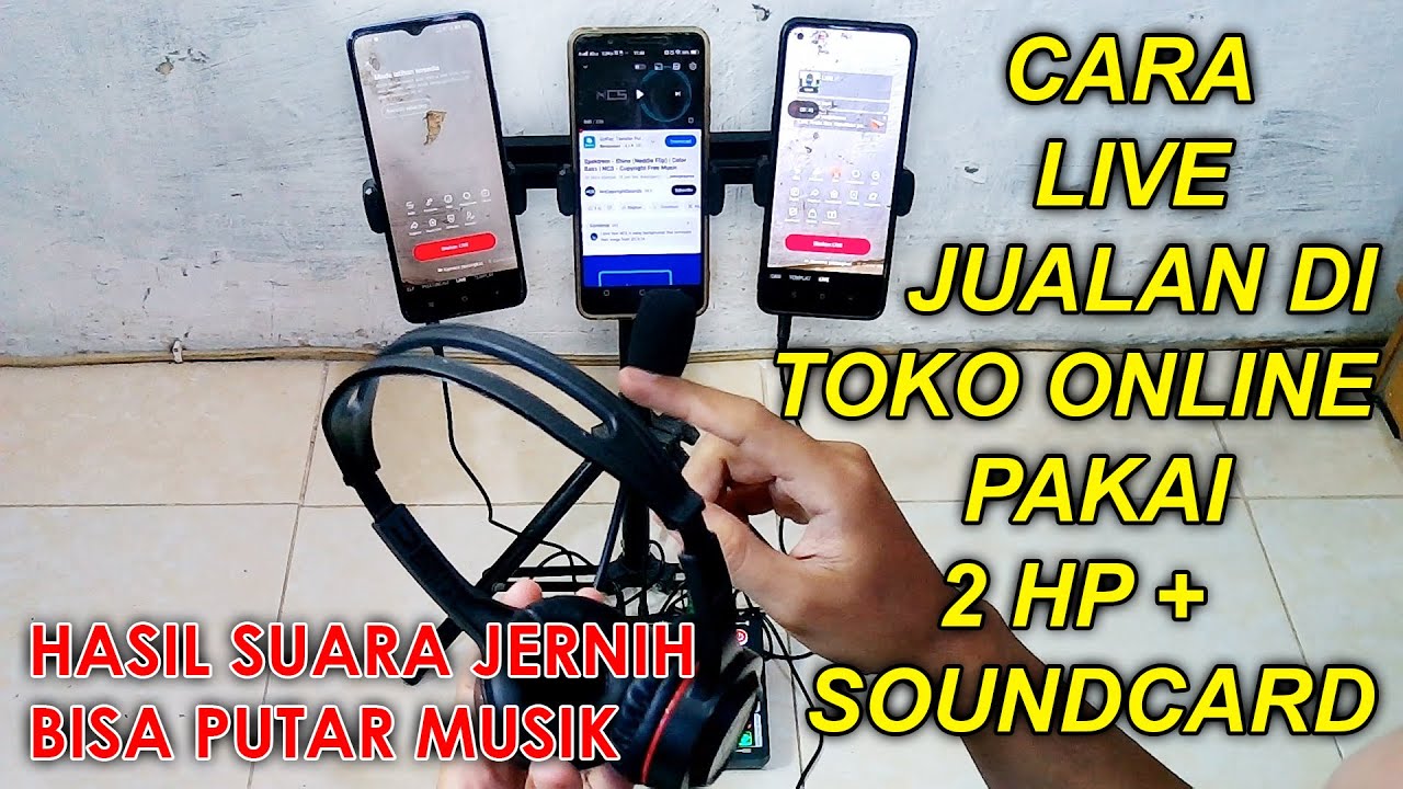 Cara Live Jualan di TikTok & Shopee Pakai 2 HP + SoundCard | Hasil Suara Jernih