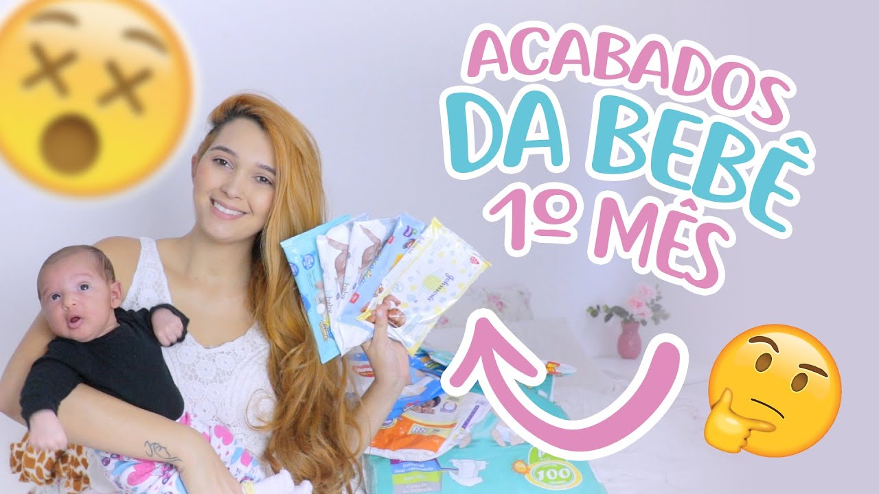 ACABADOS NO PRIMEIRO M&Ecirc;S DO BEB&Ecirc; / PRODUTOS E QUANTIDADE DO QUE J&Aacute; USAMOS / QUANTO UM BEB&Ecirc; GASTA