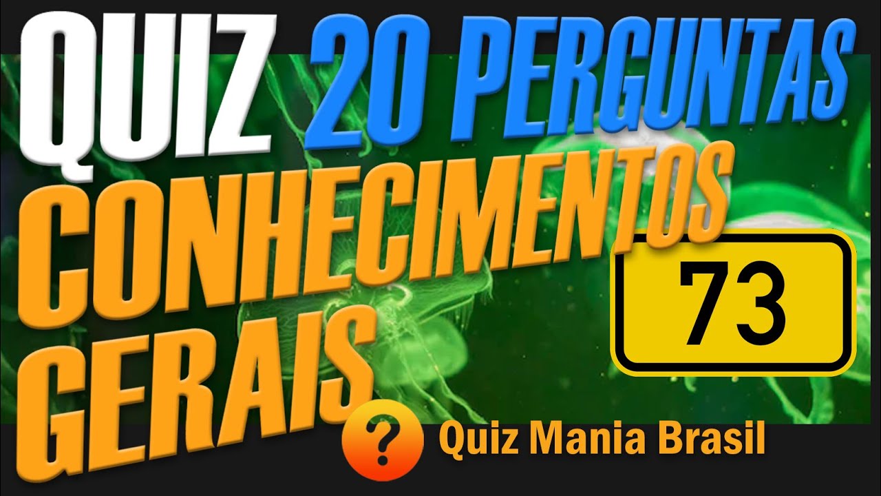 🟠 Jogo de Perguntas e Respostas nº 73 | Quiz Conhecimentos Gerais e Atualidades | Quiz Mania Brasil