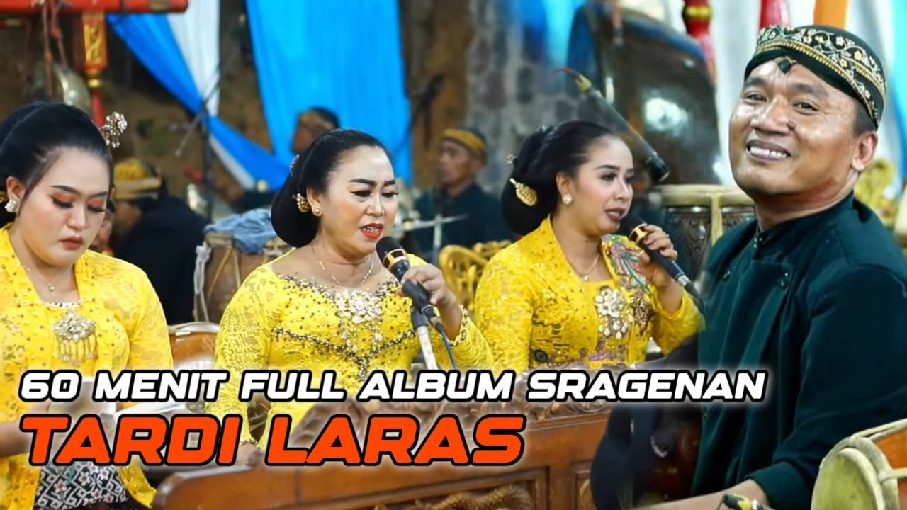 🔴60 MENIT ALBUM SRAGENAN KARAWITAN TARDI LARAS TERBARU 2025