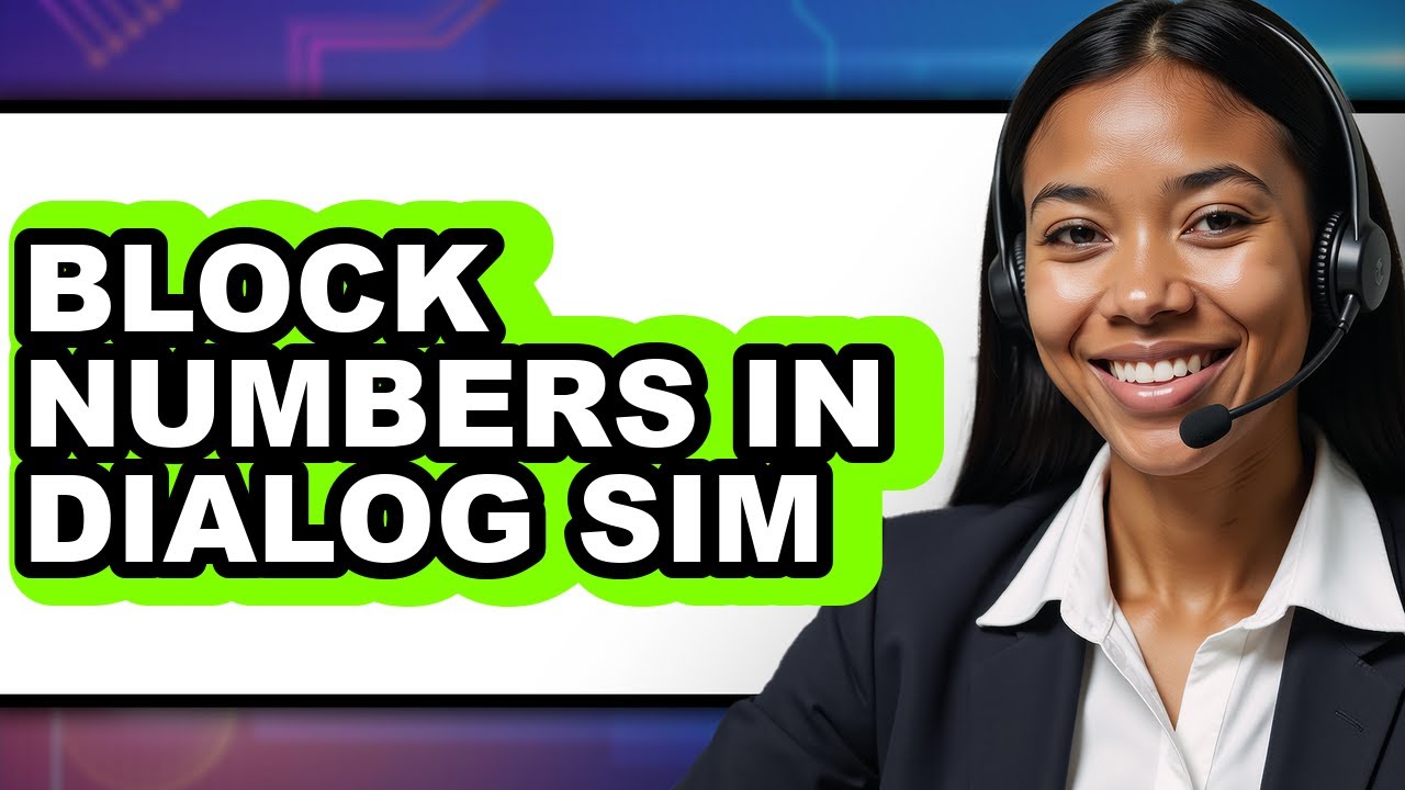 How to Block Numbers in Dialog Sim (easy Method)