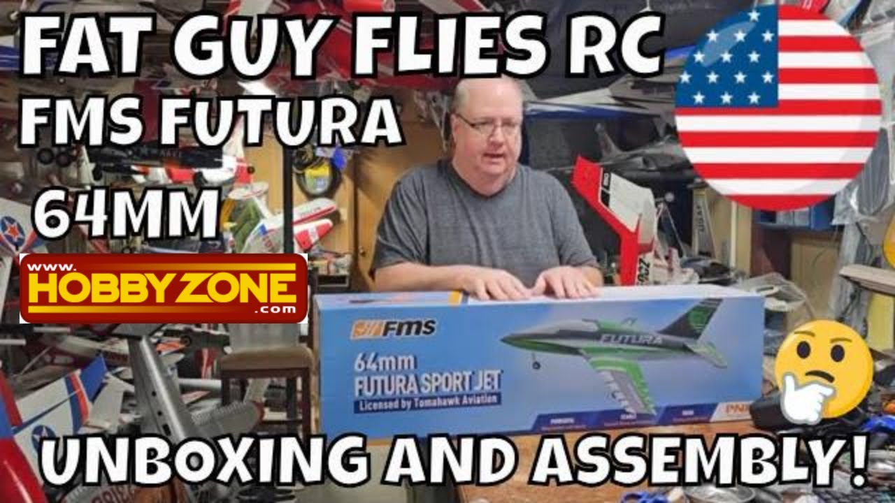FMS FUTURA 64MM UNBOXING AND ASSEMBLY by Fat Guy Flies RC