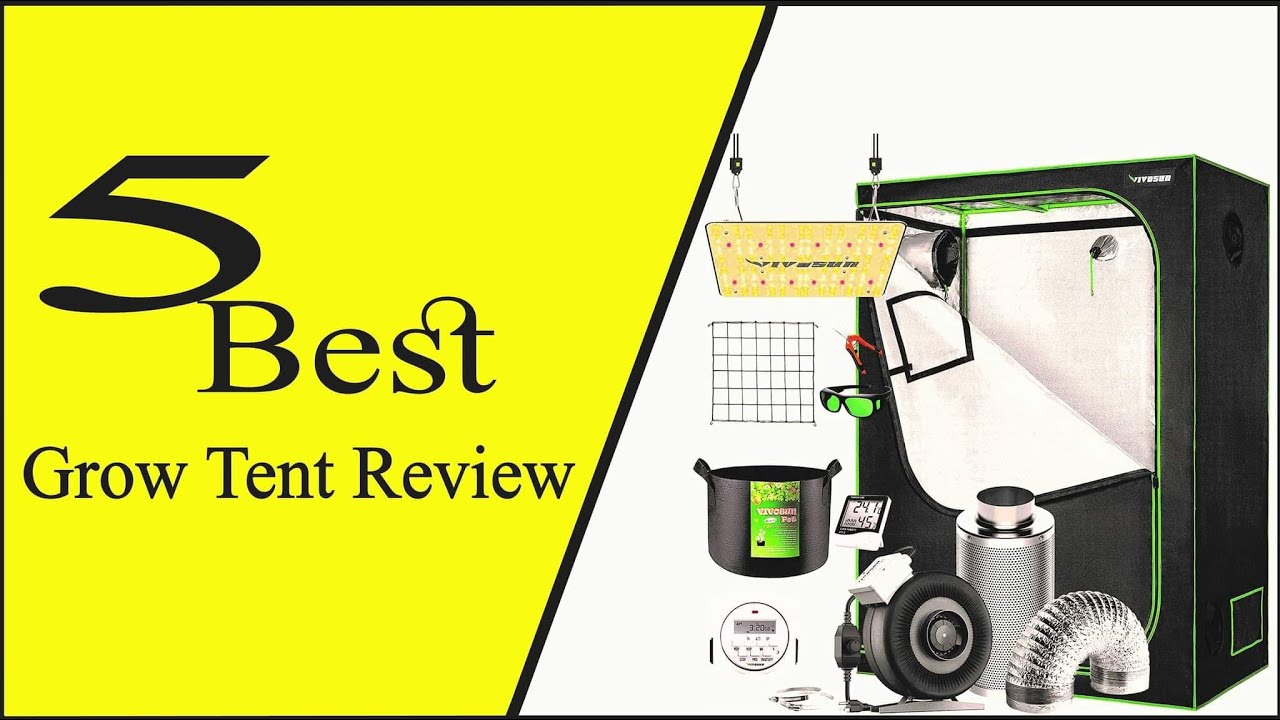 5 Best Grow Tent Review / Best Grow Tent 2021