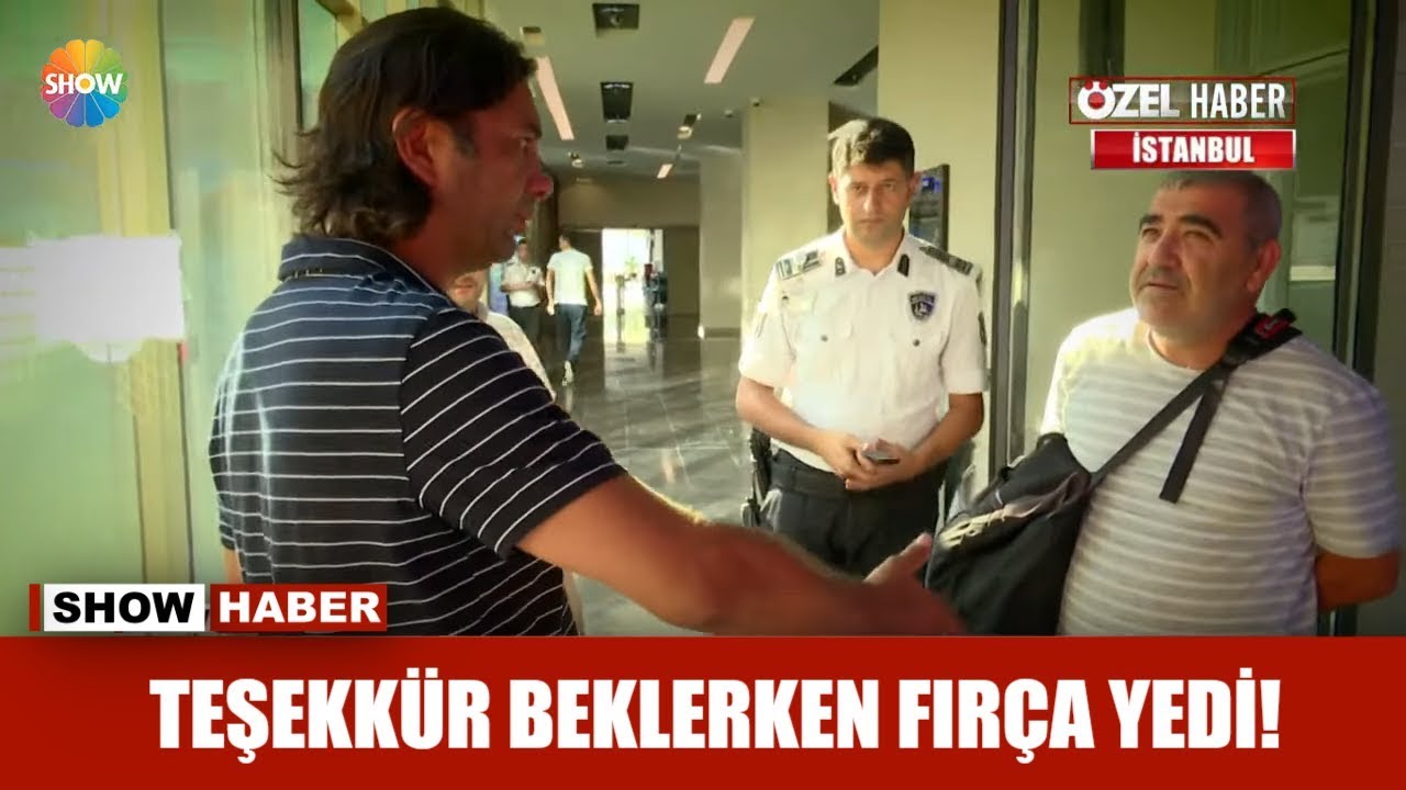 Teşekkür beklerken fırça yedi!