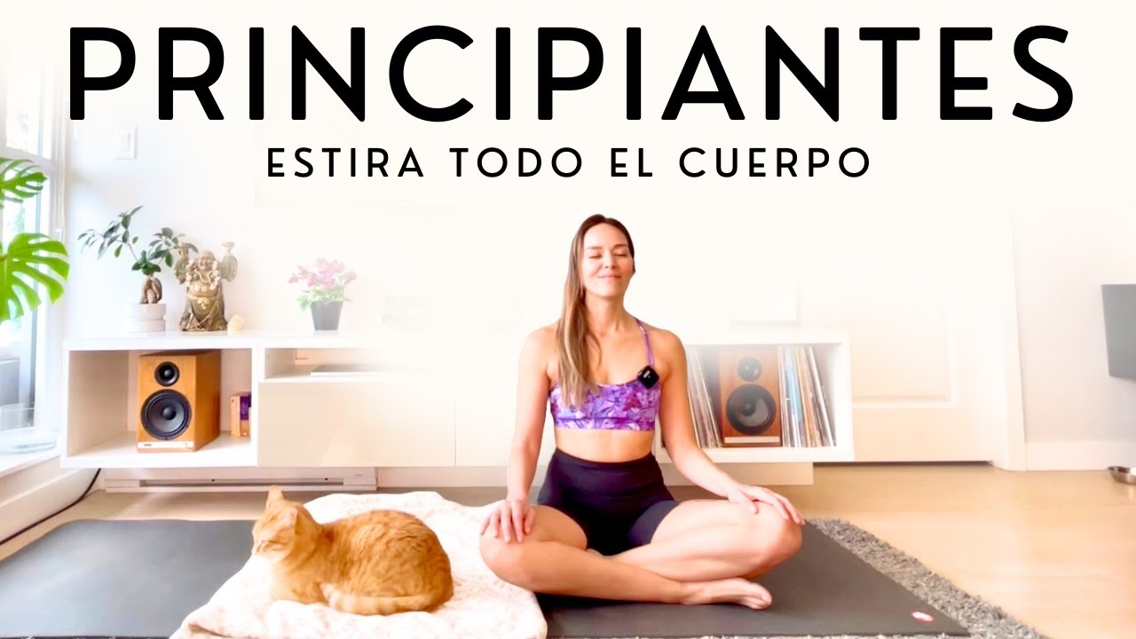 Clase de Yoga para Principiantes | Yoga para Estirar Todo el Cuerpo | Equilibrio | 45 Min