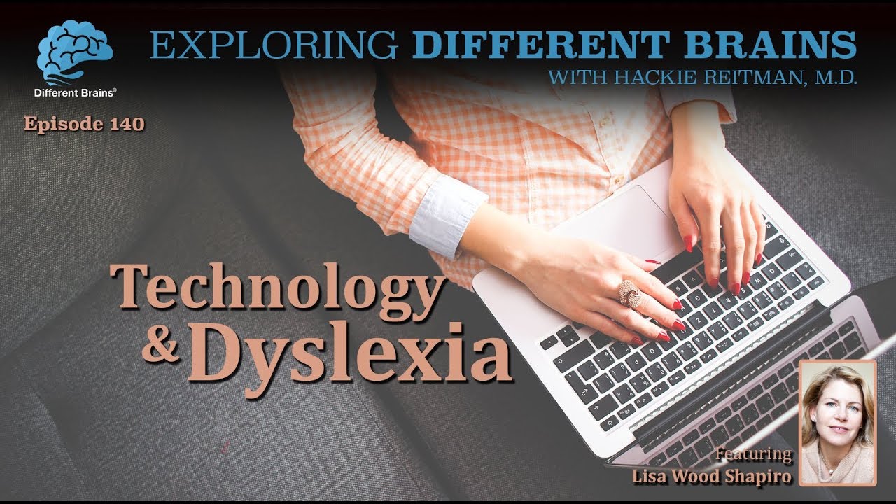 Technology & Dyslexia, with Lisa Wood Shapiro | EDB 140
