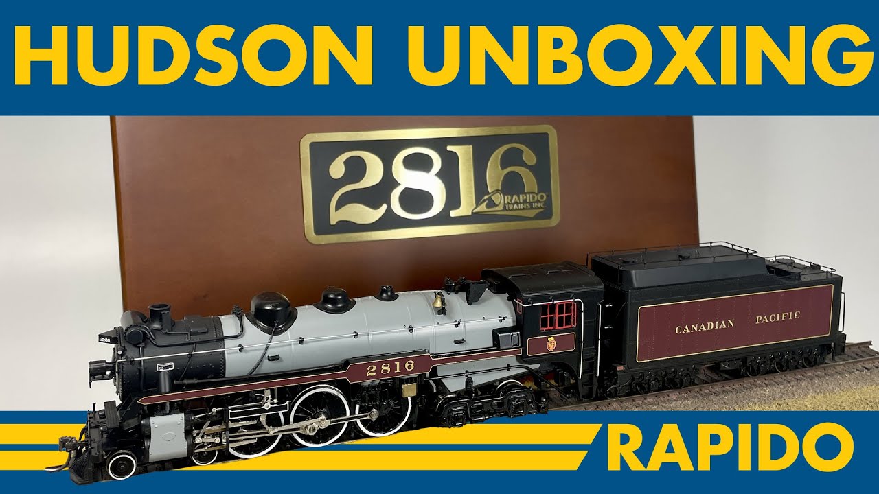 Rapido Canadian Pacific Hudson H-1a/b Unboxing – All Aboard for HO Scale Excellence!