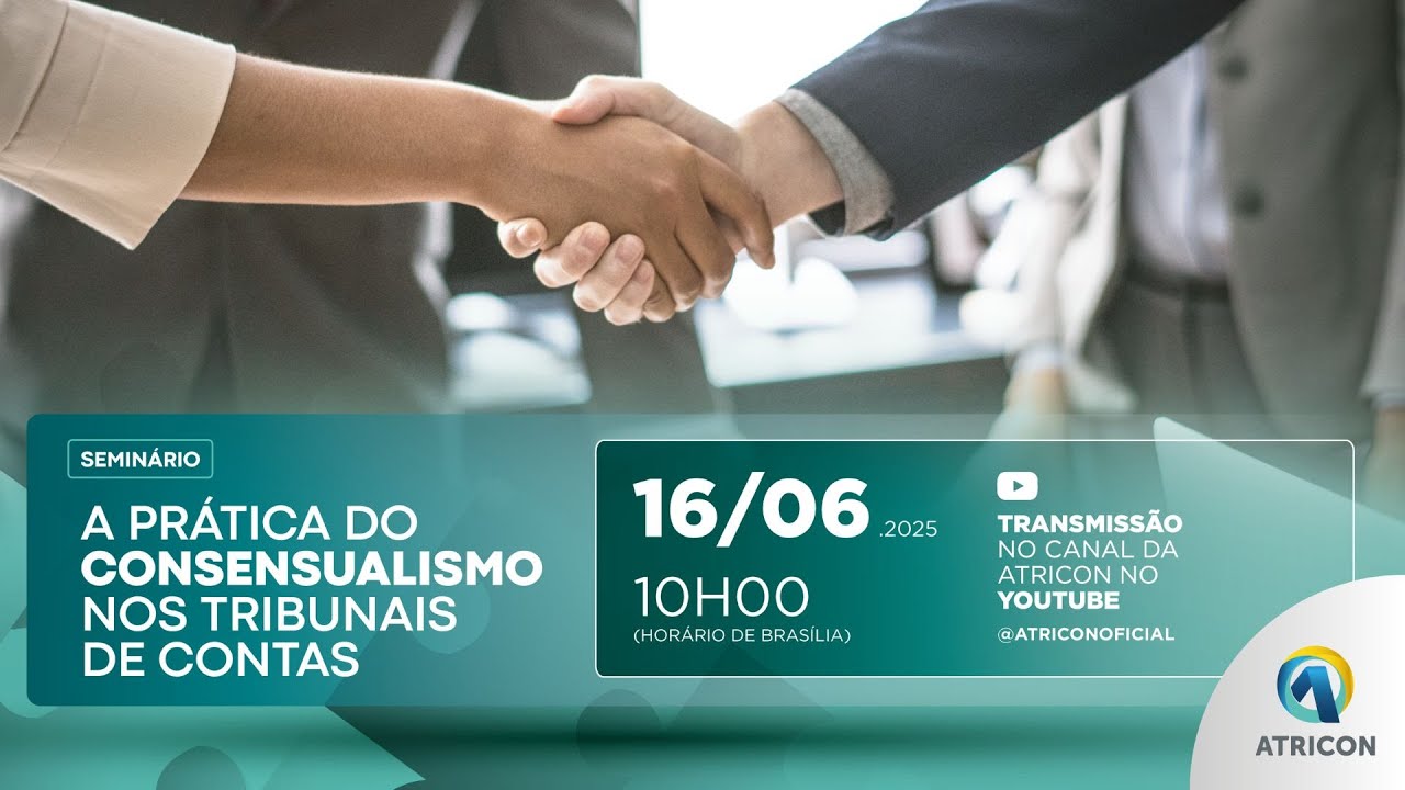 Seminário - A prática do consensualismo nos Tribunais de Contas