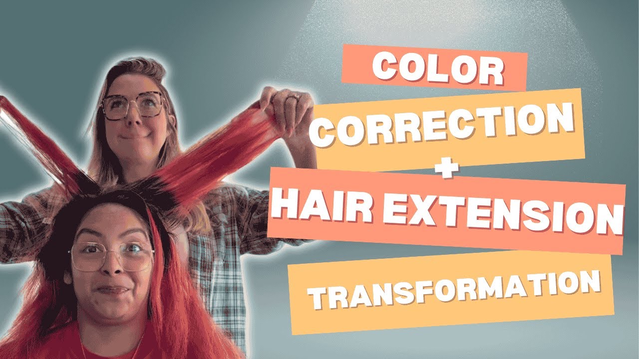 Hair Color Correction PLUS Hair Extension Transformation
