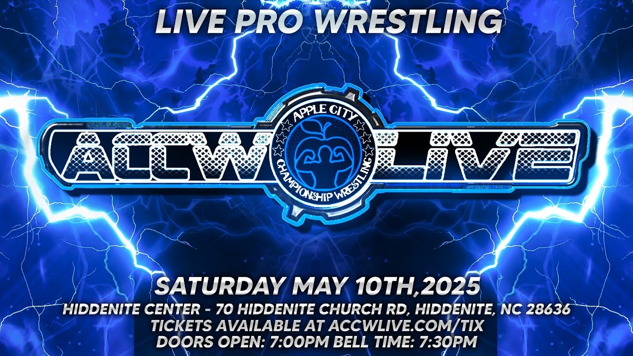 ACCW LIVE: MAY 10TH, 2025 (HIDDENITE, NC)