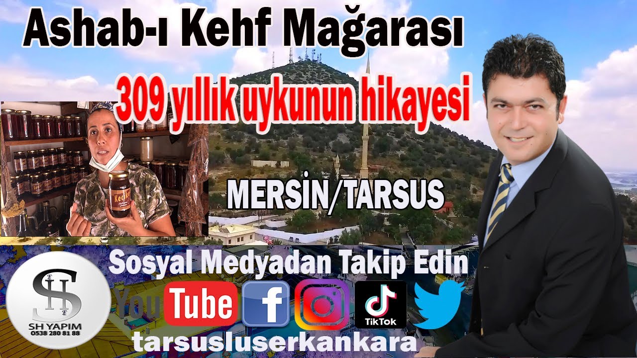 Ashab-ı Kehf Mağarası 309 yıllık uykunun hikayesi  Tarsus 2020