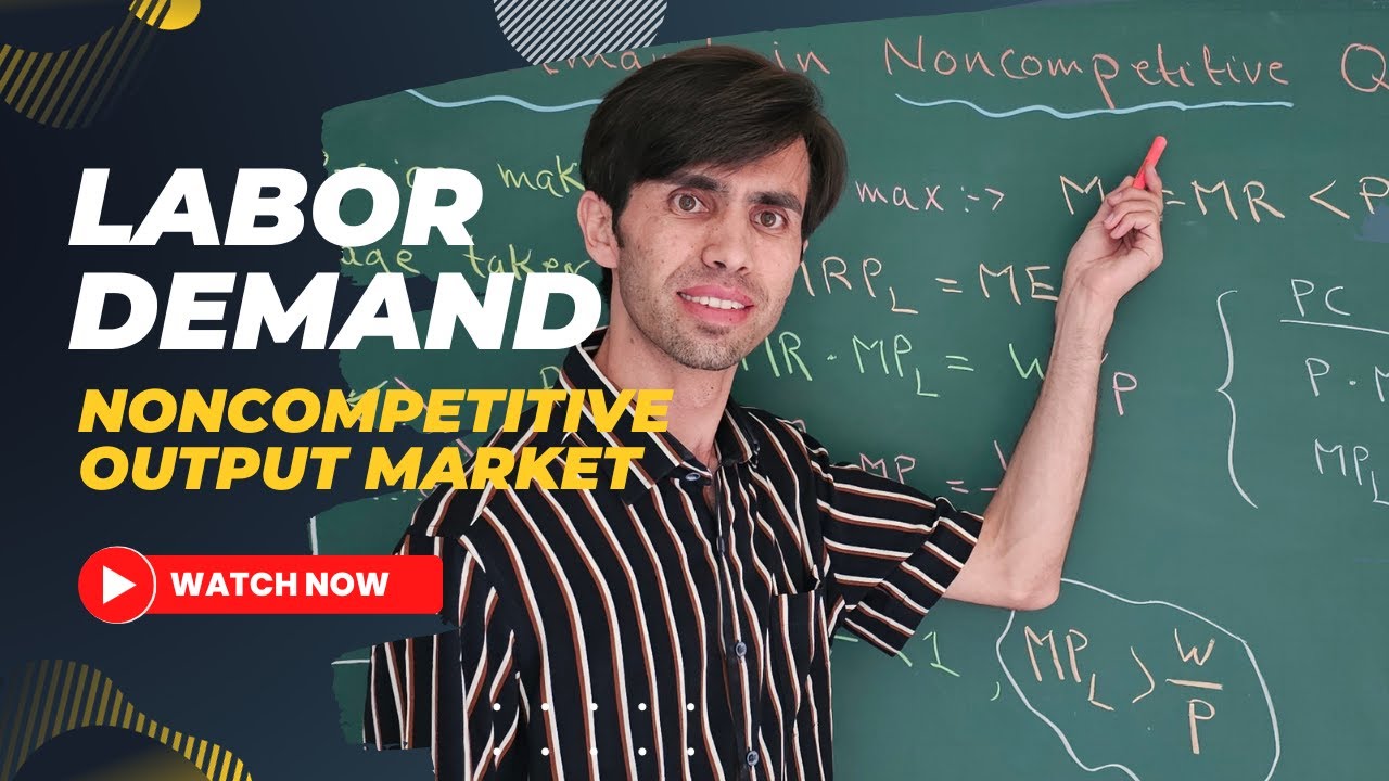 Labor Demand in Noncompetitive Output Market