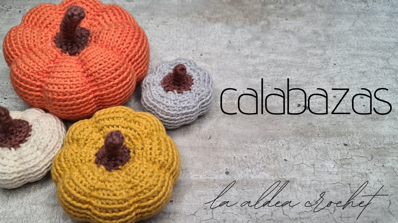 Tutorial Calabazas a crochet (ganchillo) 🎃