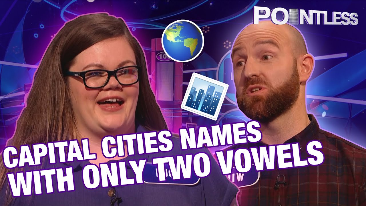 Guess Capital Cities With EXACTLY Two Vowels In Their Name | Pointless