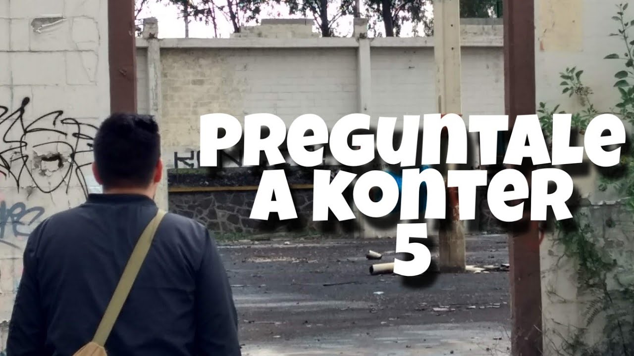 Preguntale a konter 5
