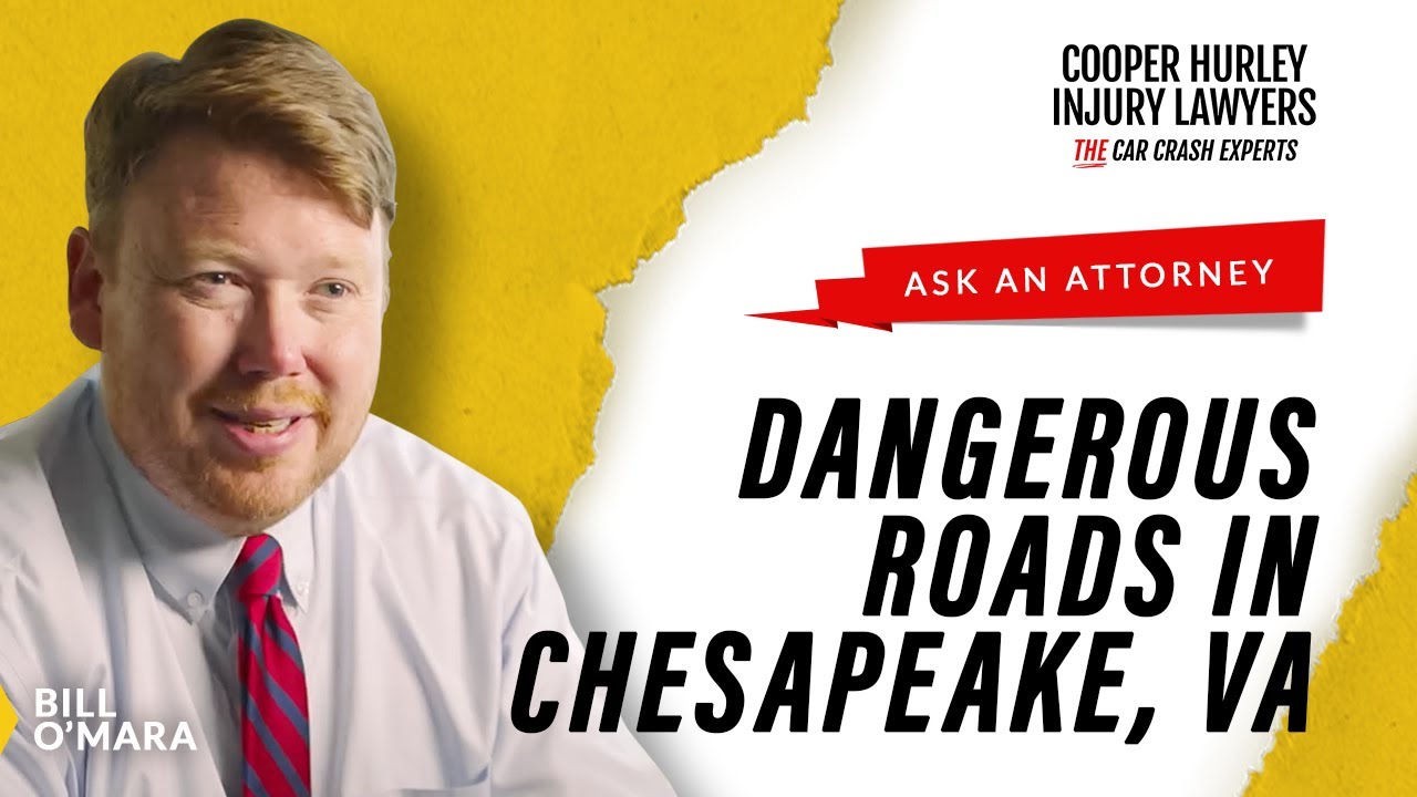 Dangerous Roads in Chesapeake, VA | Ask an Attorney