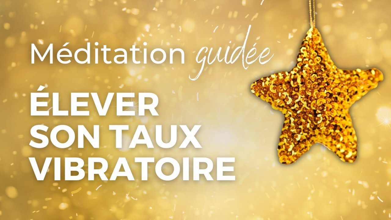 Méditation Augmenter son Taux Vibratoire ✨ Pluie scintillante