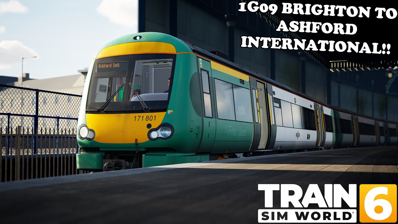 TSW6!!! | East Coastway Remastered!! | NEW CLASS 171 | 1G09 Brighton to Ashford International!!!