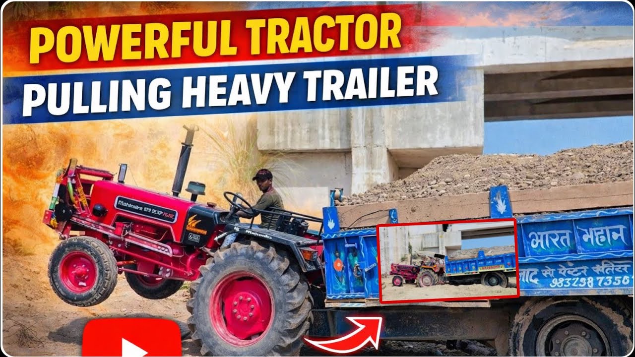 शक्तिशाली ट्रैक्टर भारी ट्रेलर खींच रहा है 🙄😳😱 Mahindra 575 di xp plus 