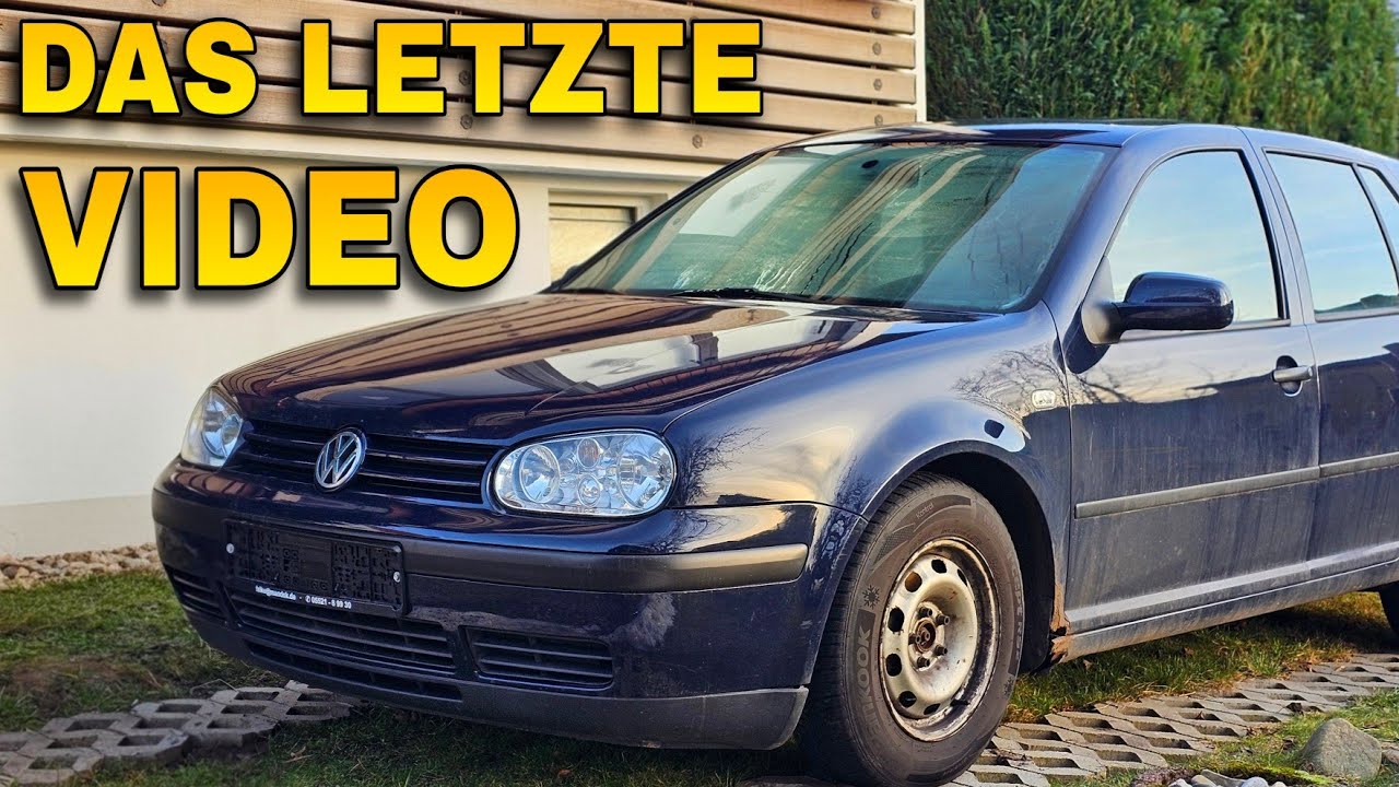 ENDE meines VW GOLF IV 🚙 | Die letzte Fahrt...