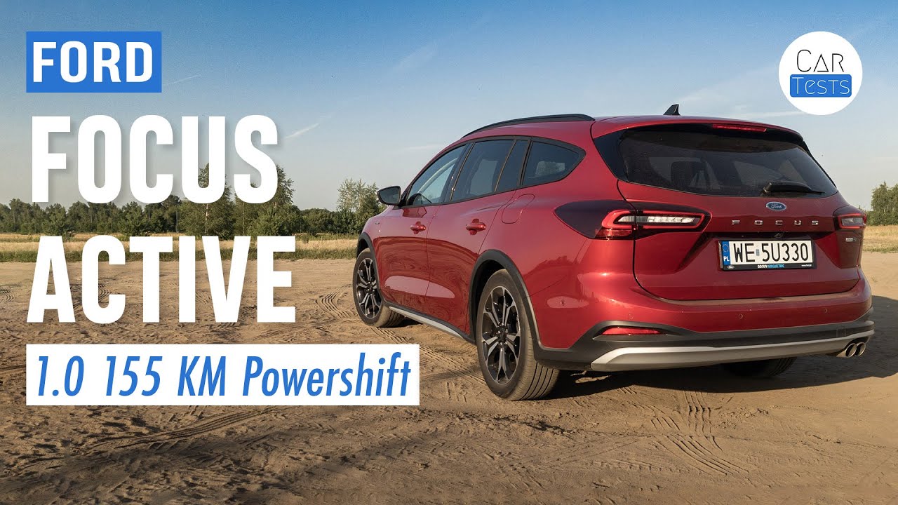 Ford Focus Active 1.0 155 KM: najbardziej praktyczny - test i jazda pr&oacute;bna