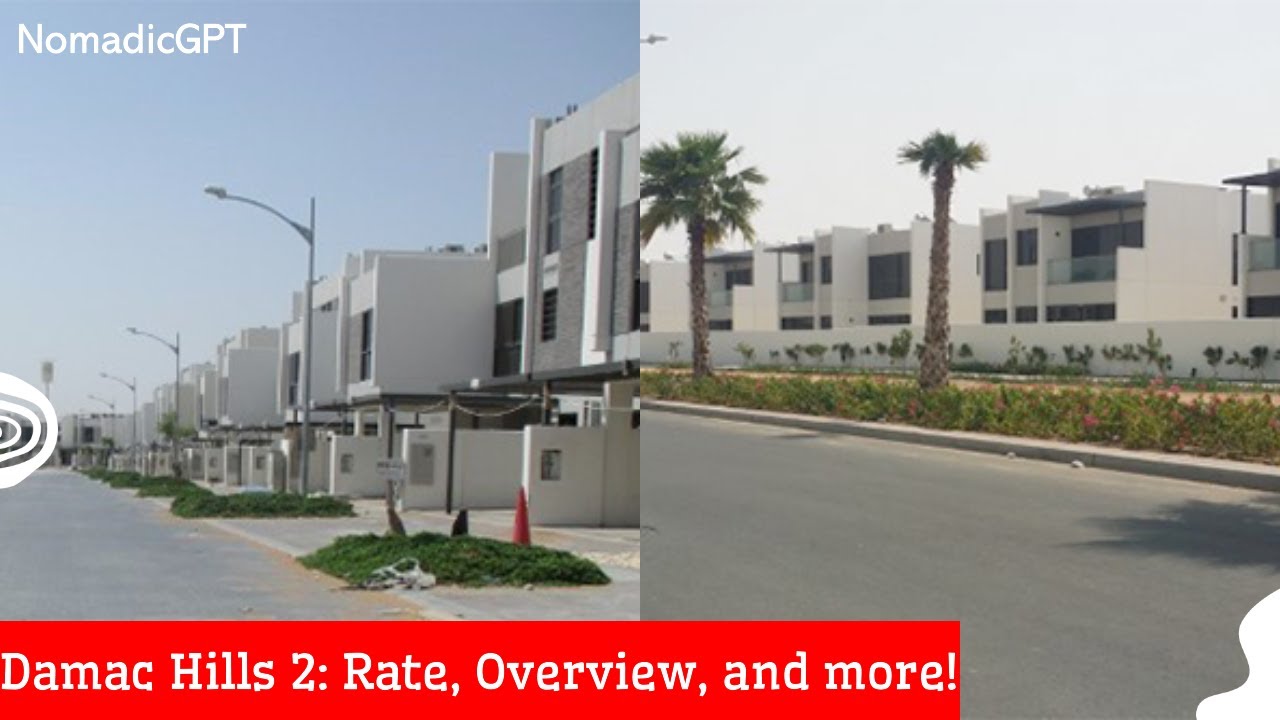 Damac Hills 2: Rate, Overview, and More | NomadicGPT