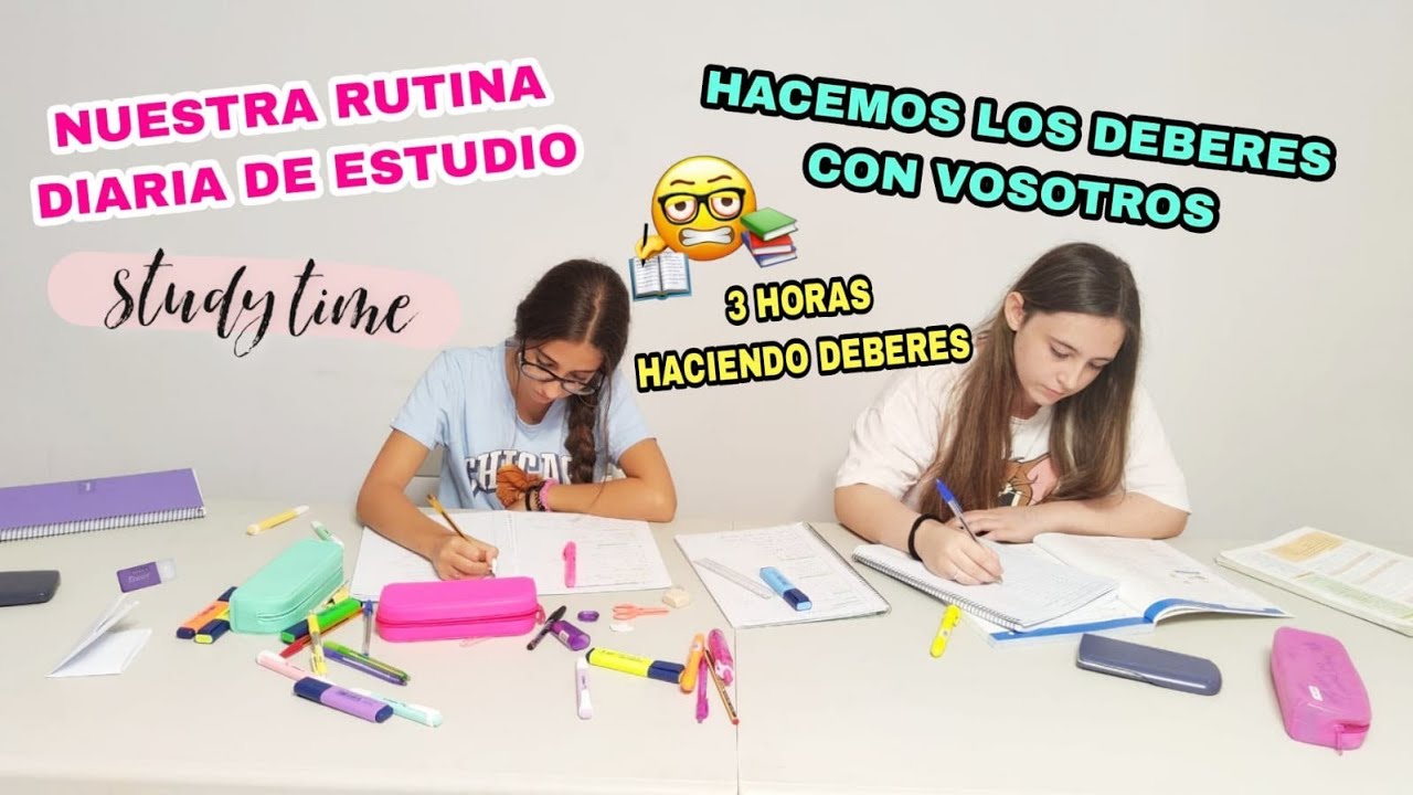 Os enseñamos nuestra rutina de estudio / Hacemos los deberes con vosotros