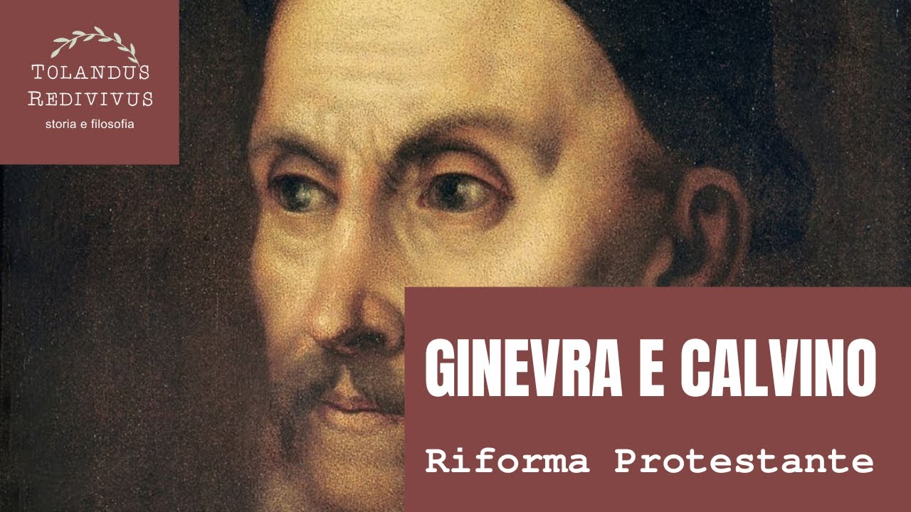 Ginevra e Calvino - Riforma protestante 11