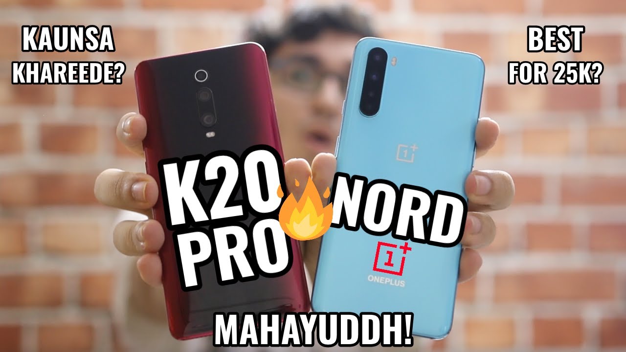 OnePlus Nord vs Redmi K20 Pro: Which One to Buy? | Detailed Comparison