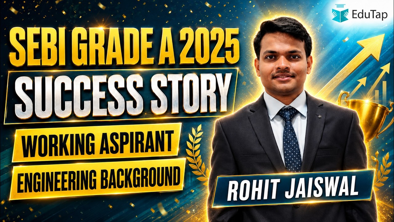 SEBI Grade A Topper Interview 2025 | SEBI Grade A Preparation Strategy By Topper |SEBI Success Story